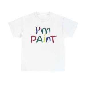 Im Paint Funny Couple Matching Relationship Meme Graphic T-Shirt